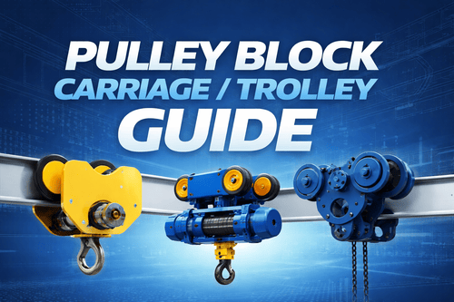 Pulley Block Carriage vs Trolley